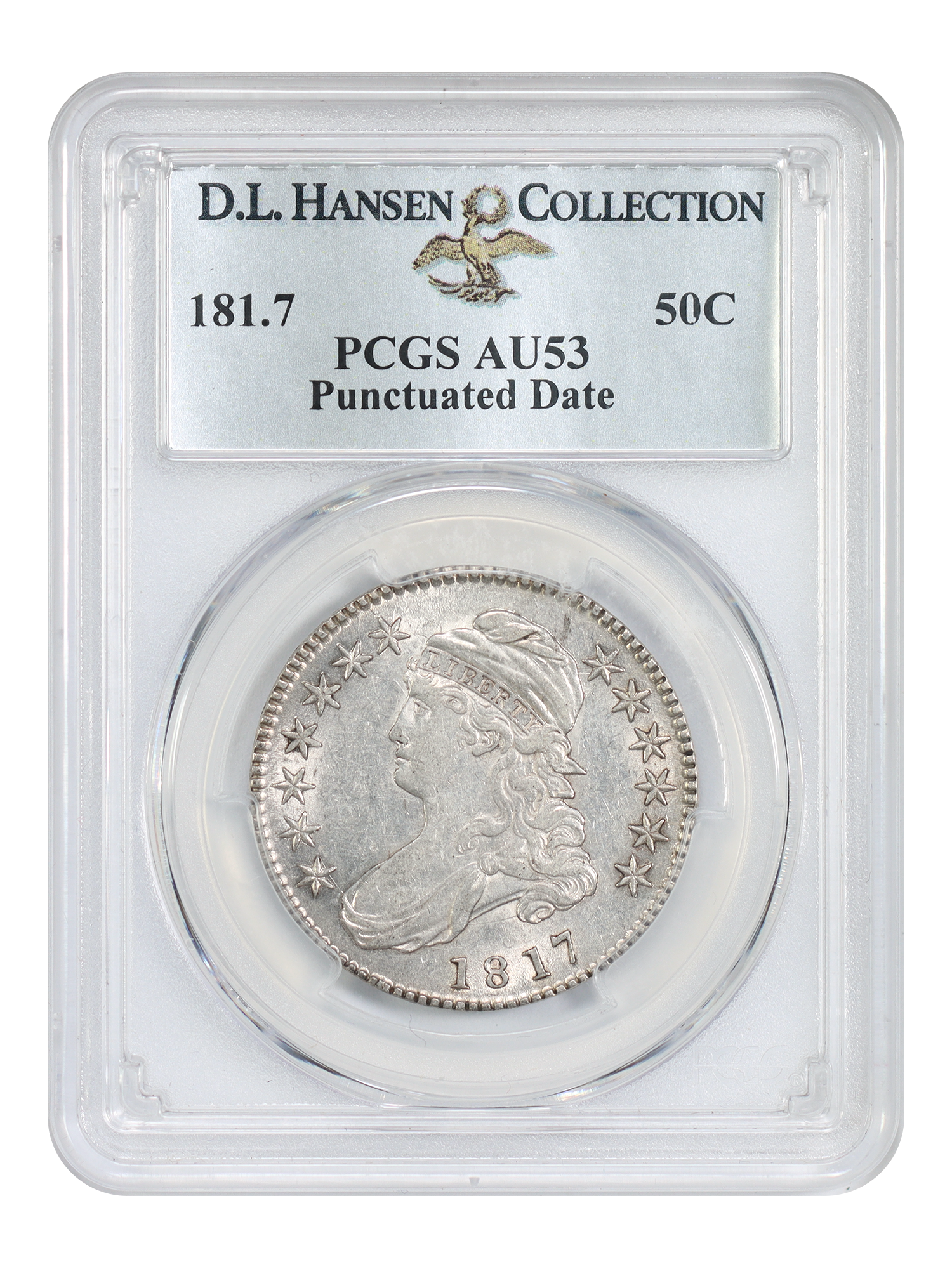 181.7 50C PCGS AU53 (Punctuated Date) ex: D.L. Hansen