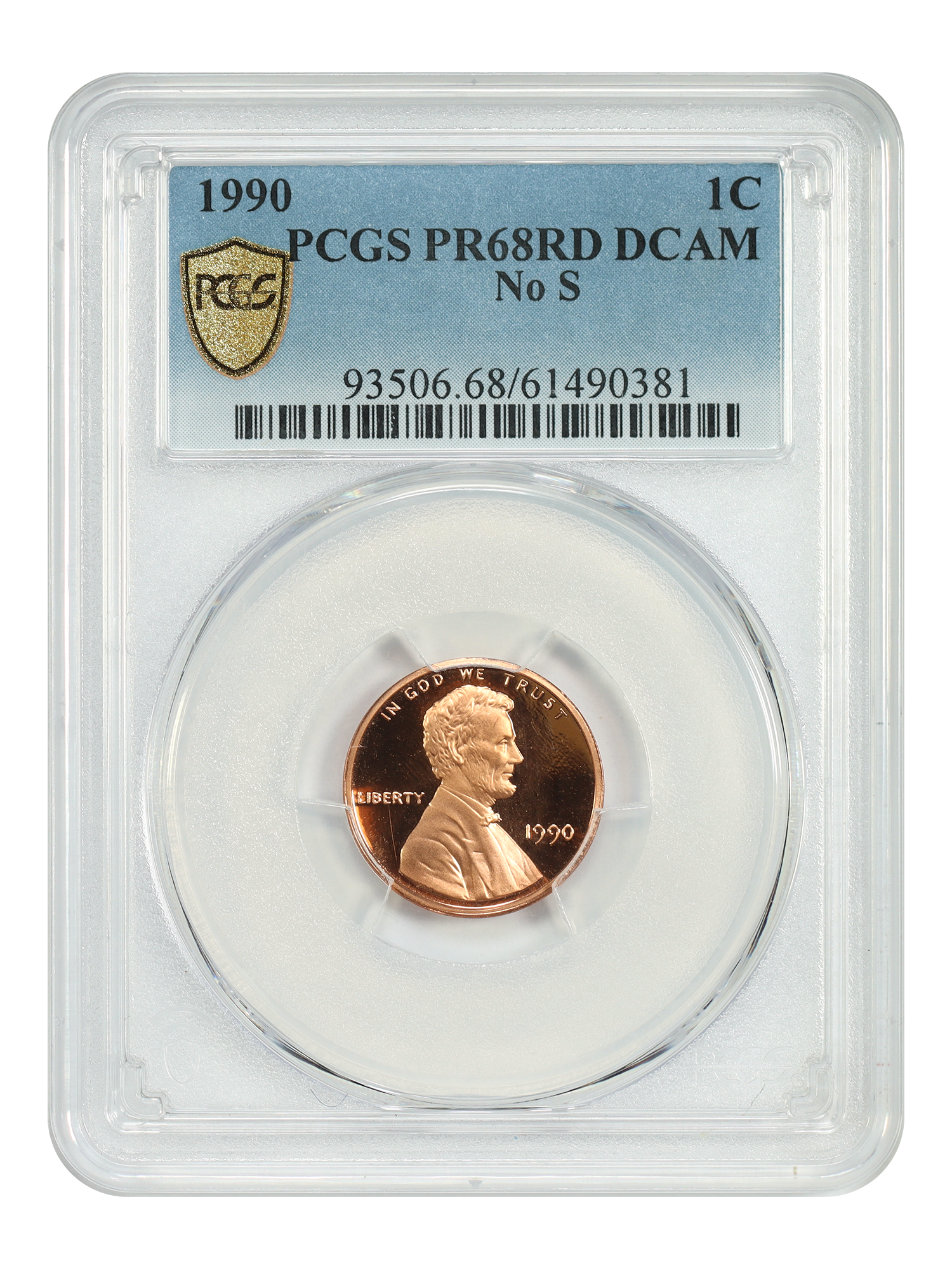 1990 No S 1C PCGS PR68RD DCAM