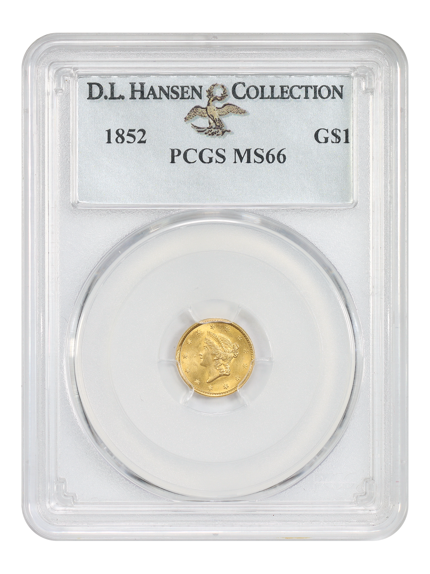 1852 G$1 PCGS MS66 ex: D.L. Hansen