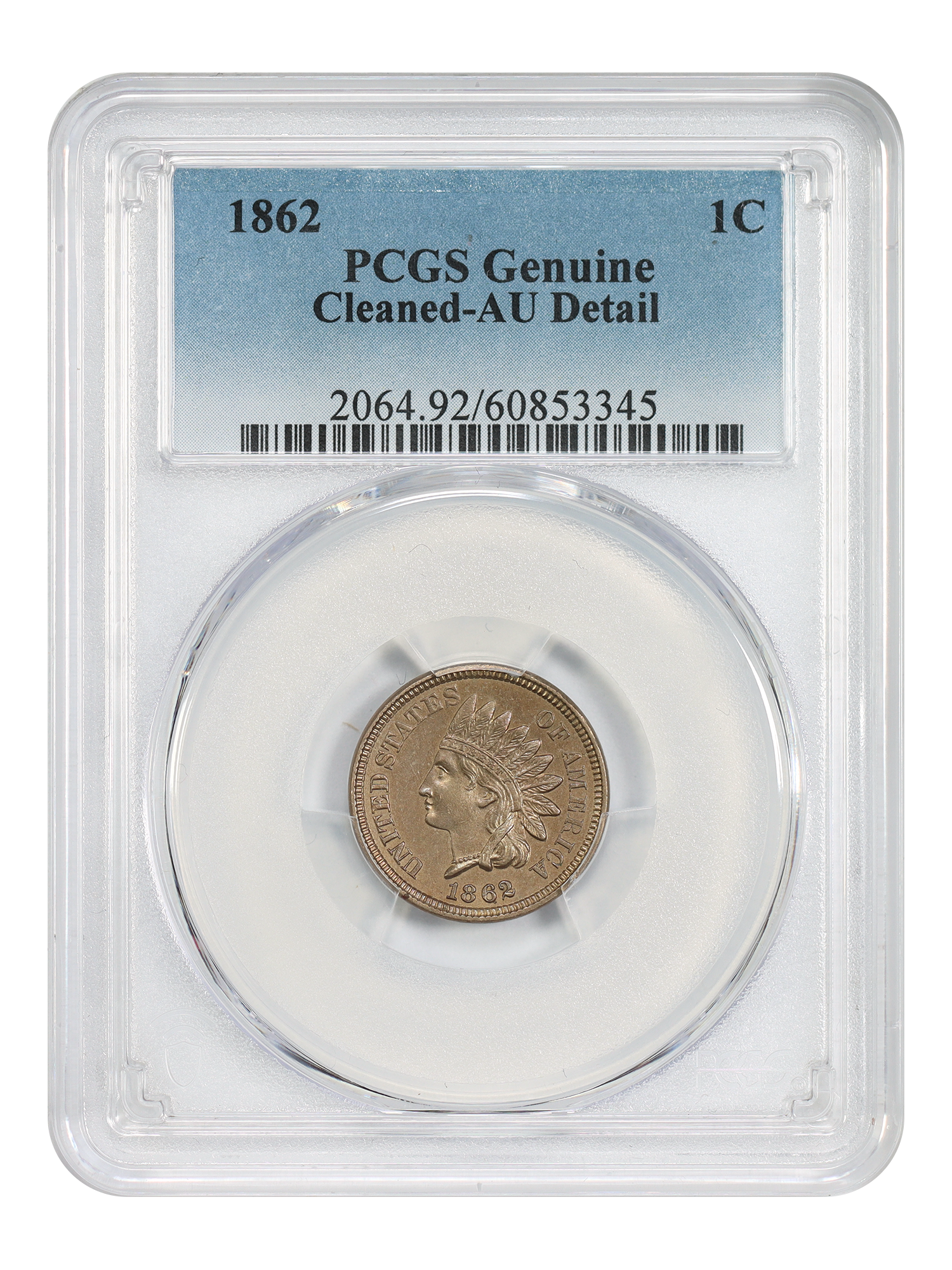 1862 1C PCGS AU Details (Cleaned)