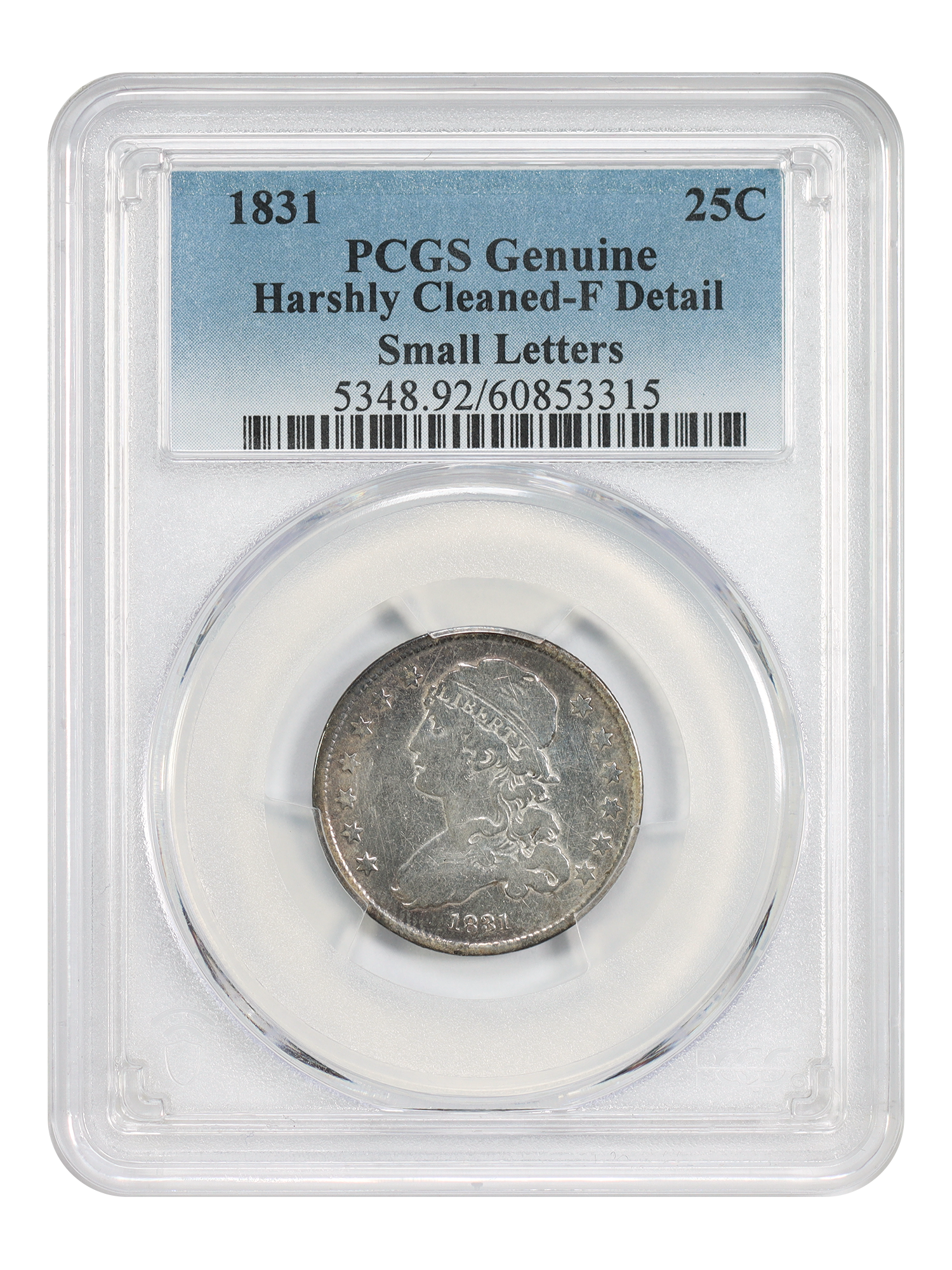 1831 25C PCGS Fine Details (Small Letters, Harshly Cleaned)