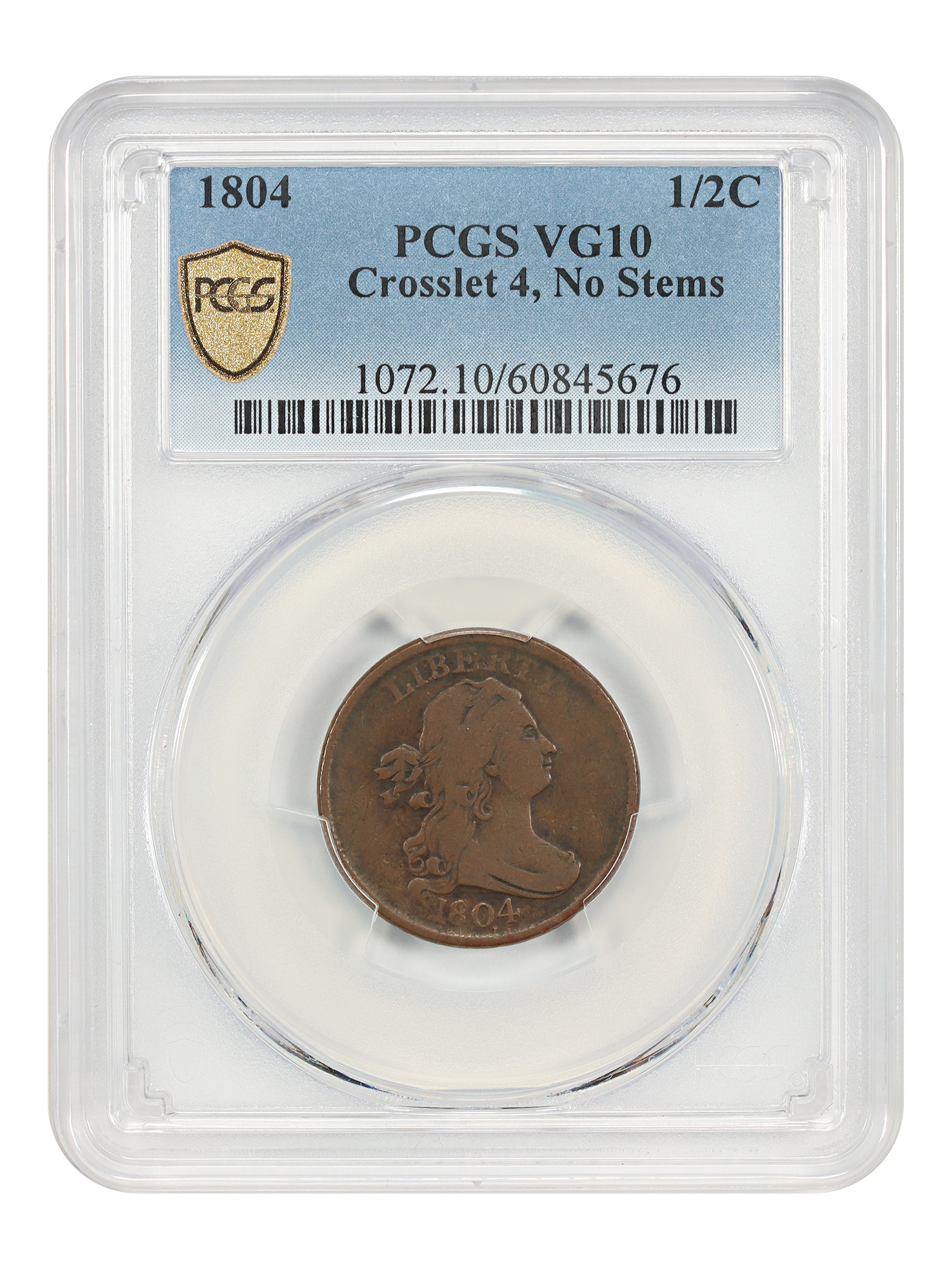 1804 1/2C PCGS VG10 (Crosslet 4, No Stems)