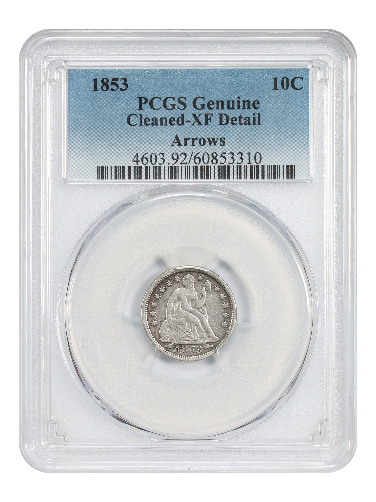 1853 10C PCGS XF Details (Arrows, Cleaned)