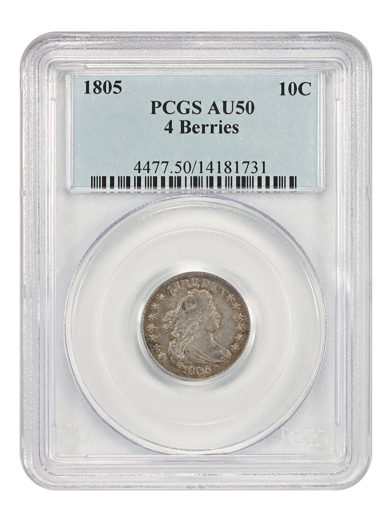 1805 10C PCGS AU50 (4 Berries)