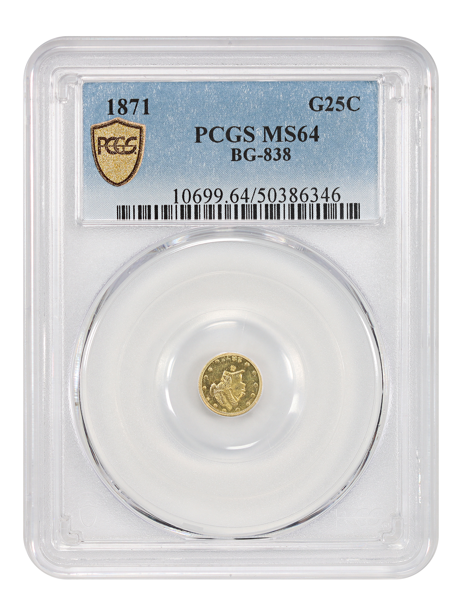 Cal. Fractional: 1871 25C PCGS MS64 (BG-838)