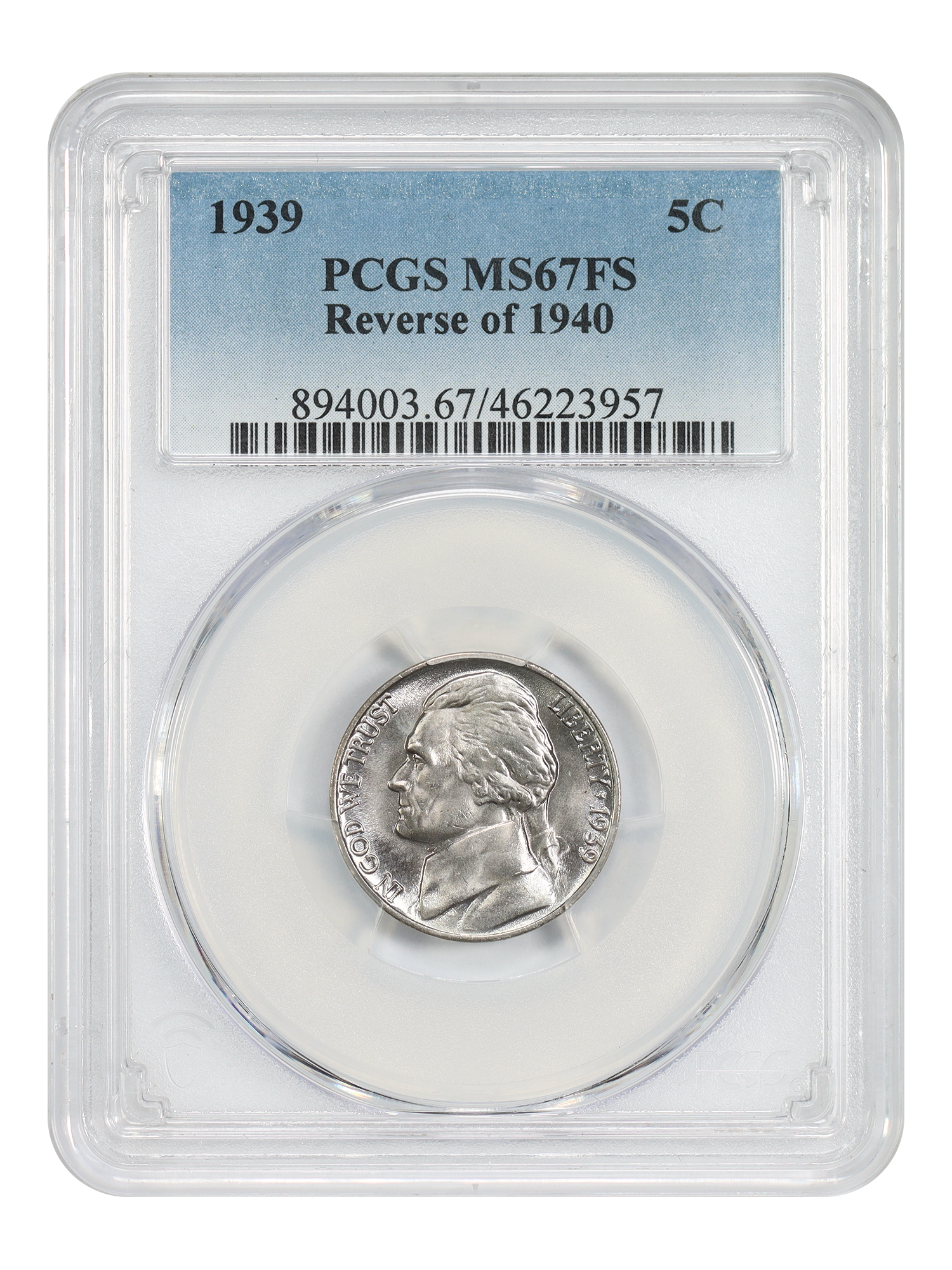 1939 5C PCGS MS67FS (Reverse of 1940)