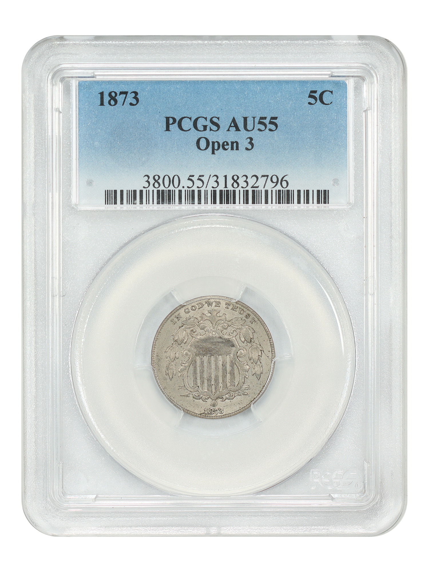 1873 5C PCGS AU55 (Open 3)