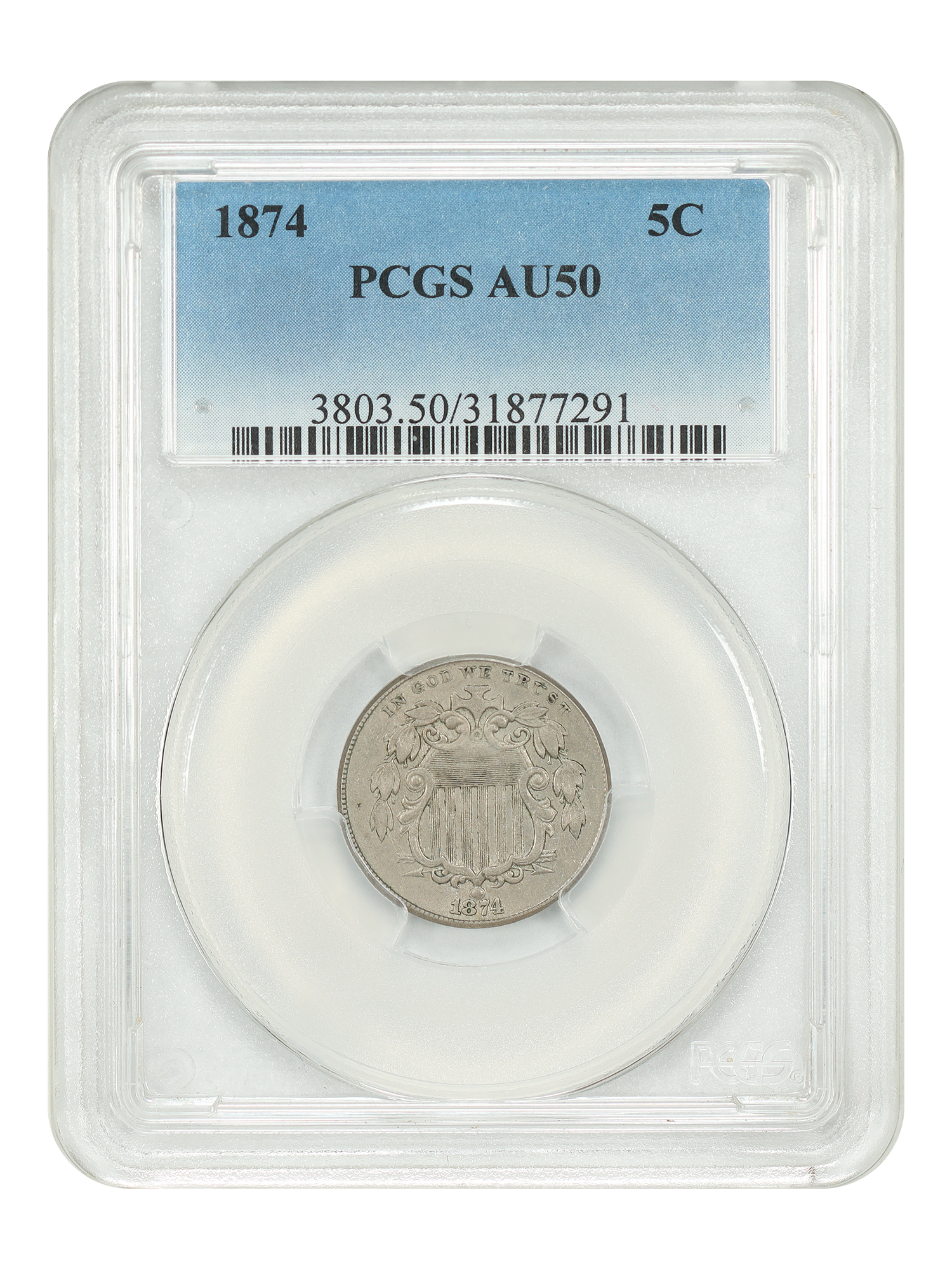 1874 5C PCGS AU50