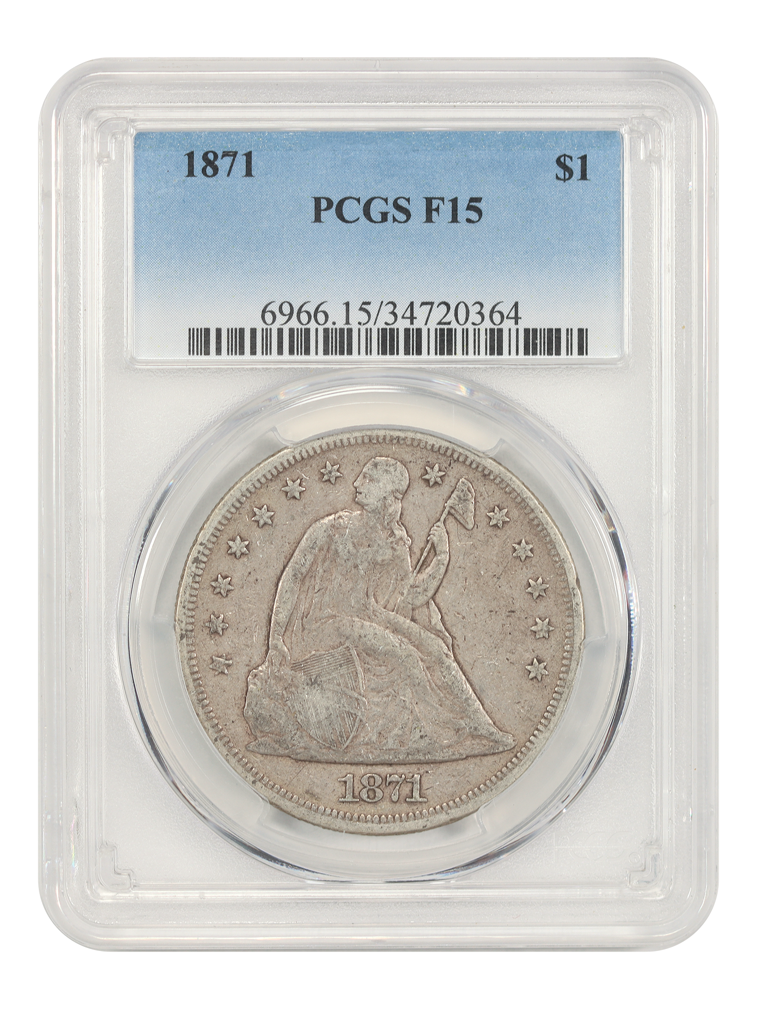 1871 $1 PCGS Fine 15