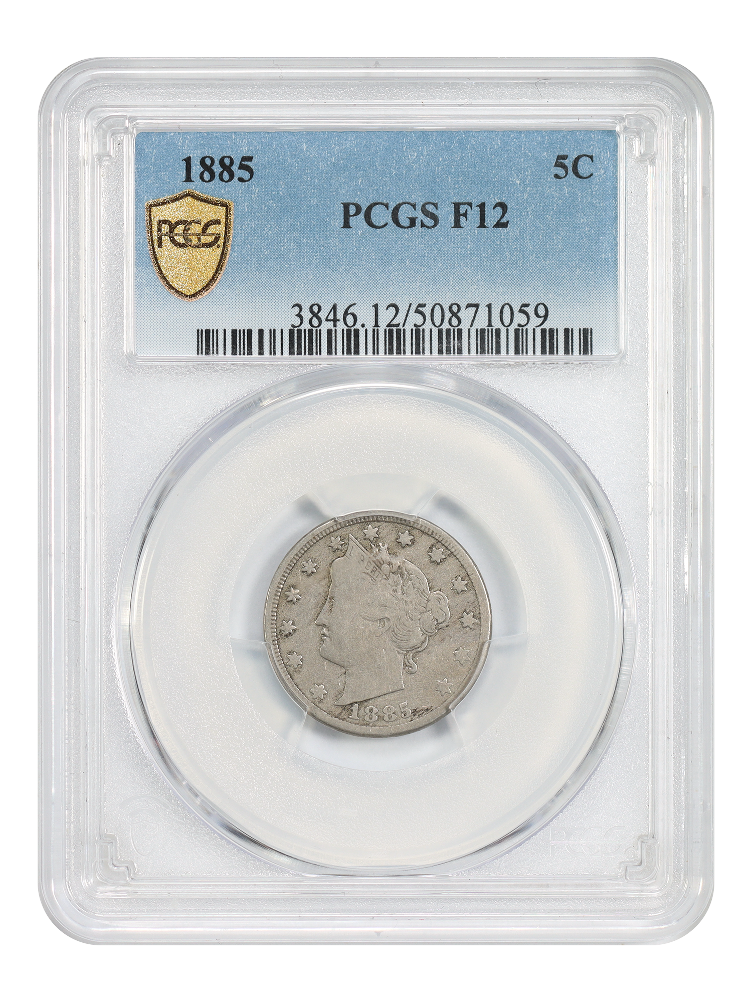 1885 5C PCGS Fine 12