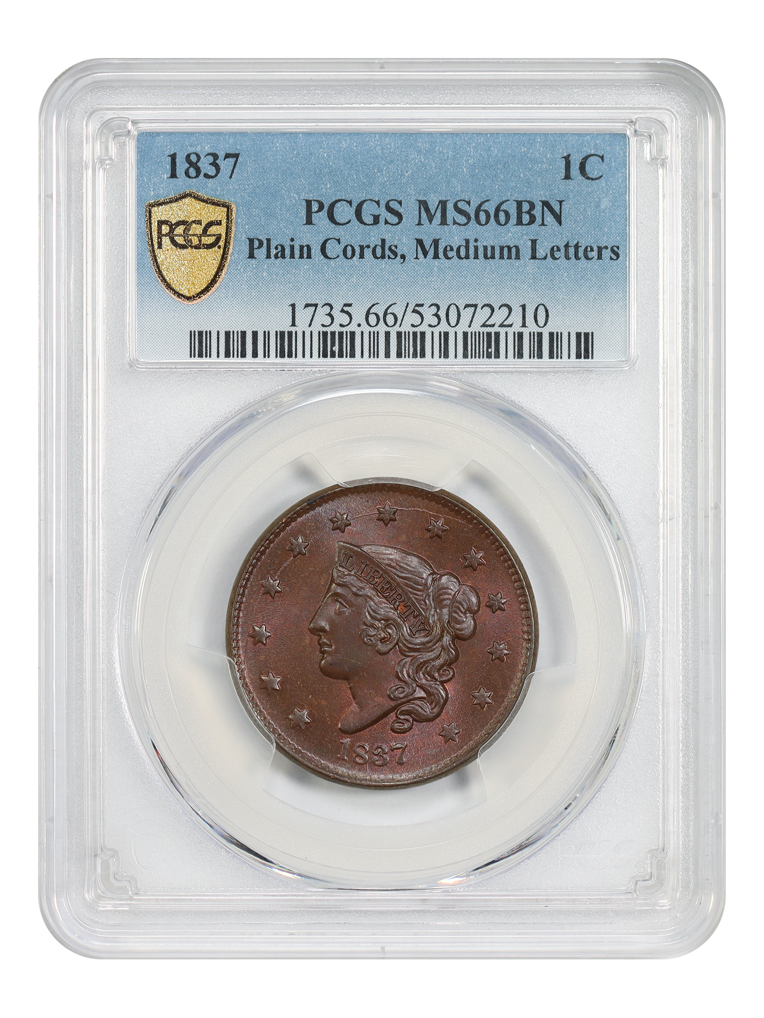 1837 1C PCGS MS66BN (Plain Cords, Medium Letters)