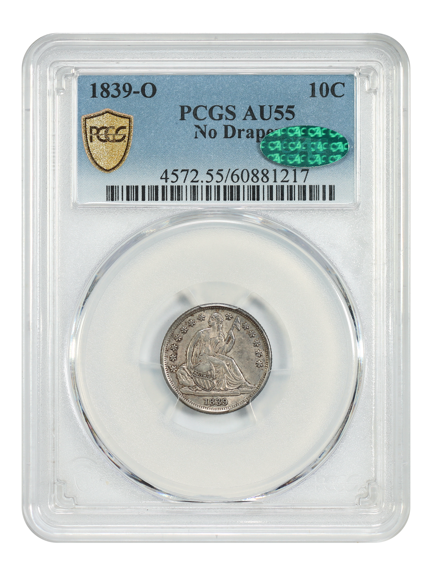 1839-O 10C PCGS/CAC AU55 (No Drapery)