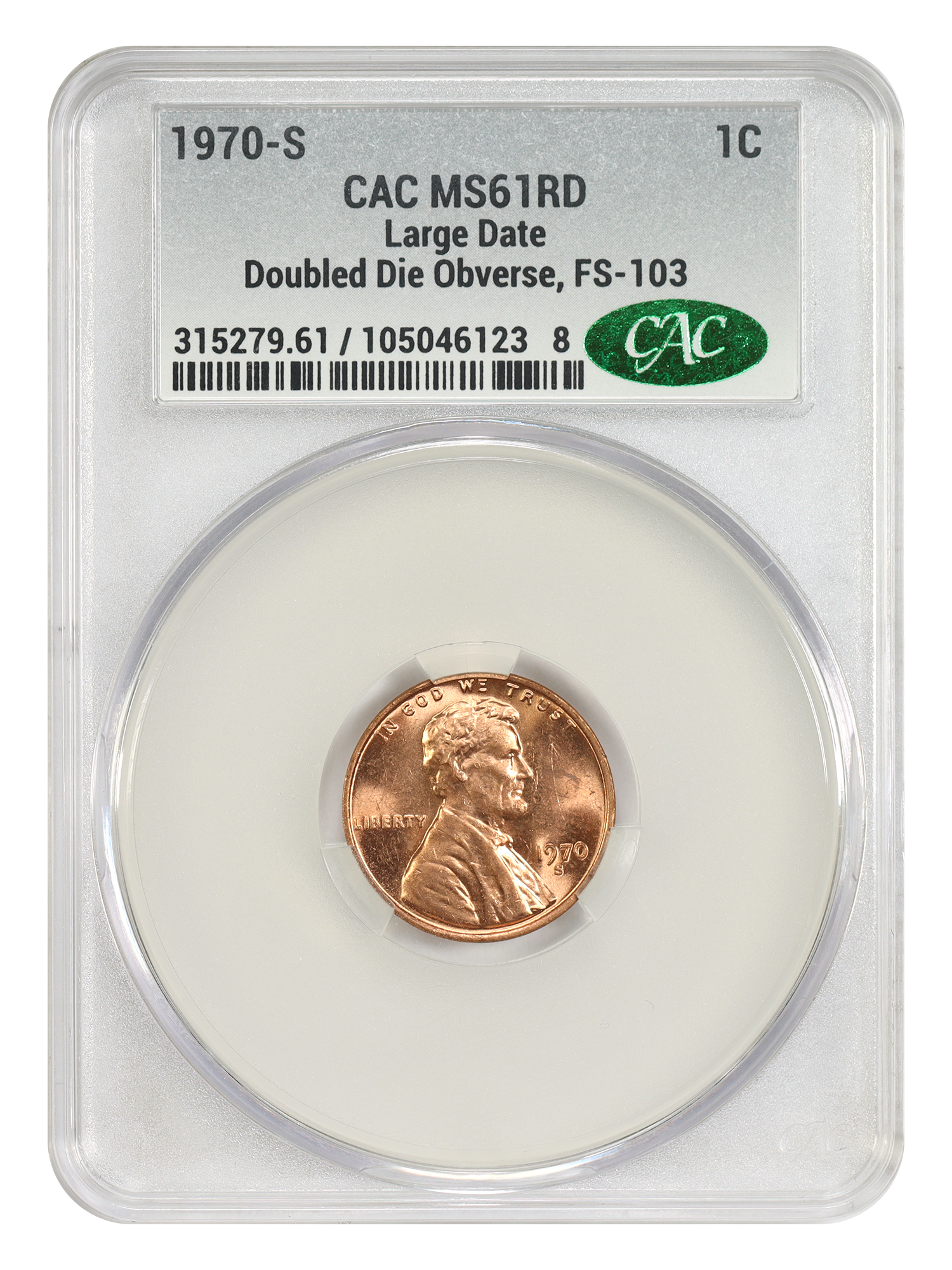 1970-S 1C CACG MS61RD (Large Date, Double Die Obverse, FS-103)