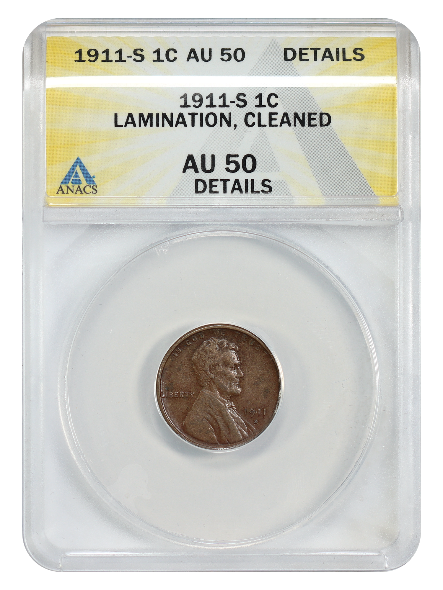 1911-S 1C ANACS AU Details (Lamination, Cleaned)