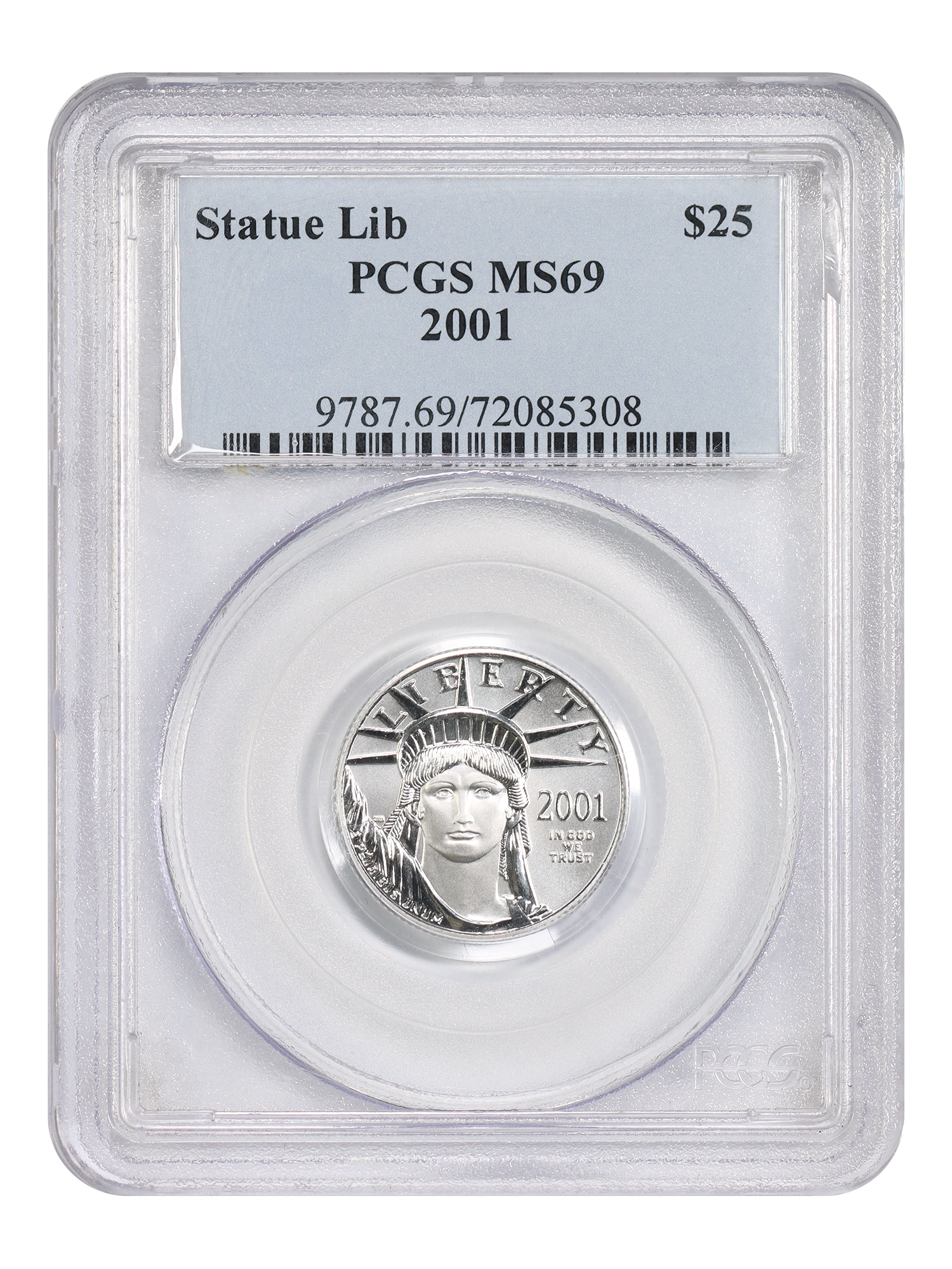 2001 $25 Statue of Liberty PCGS MS69