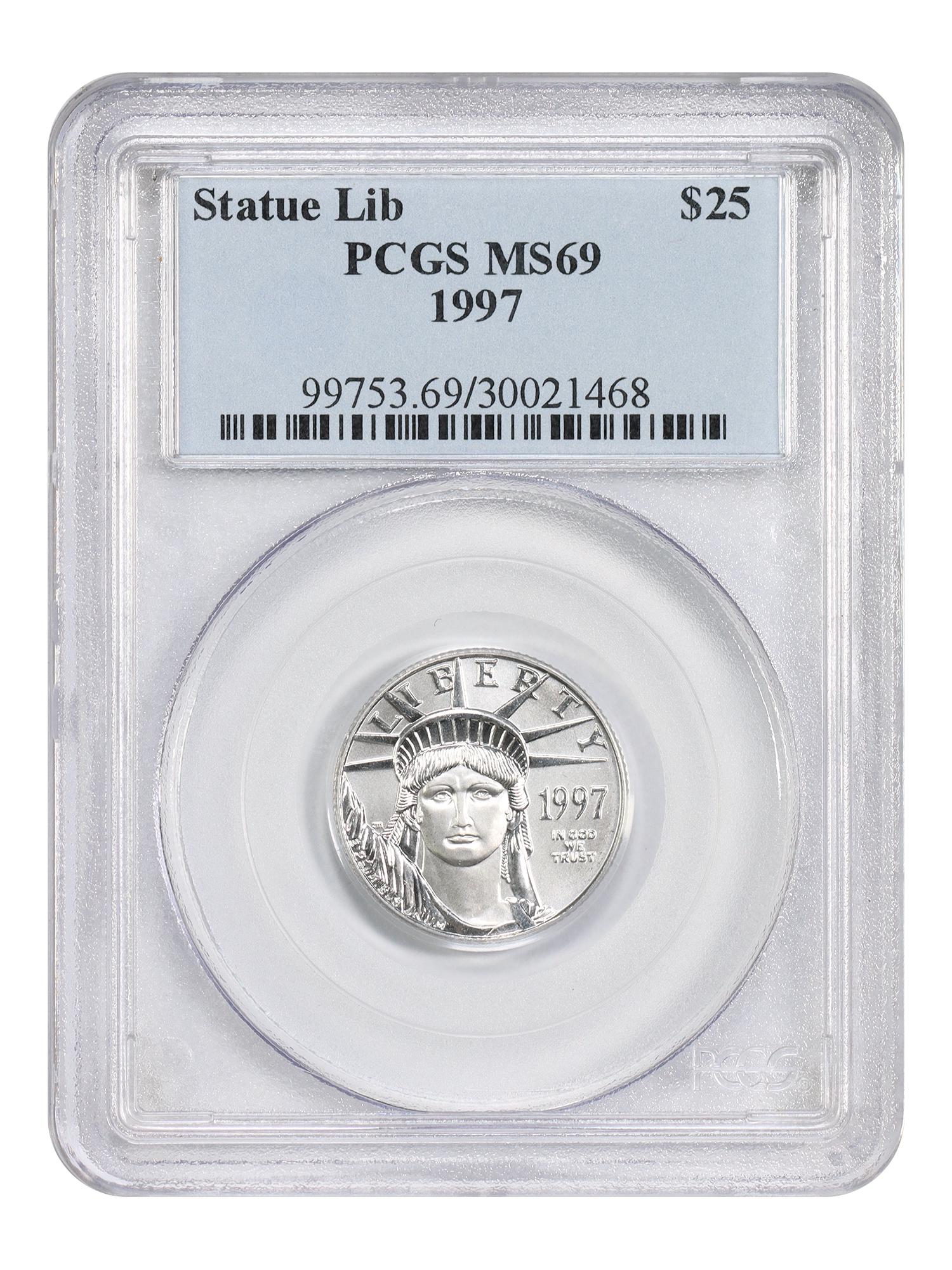 1997 $25 Statue of Liberty PCGS MS69